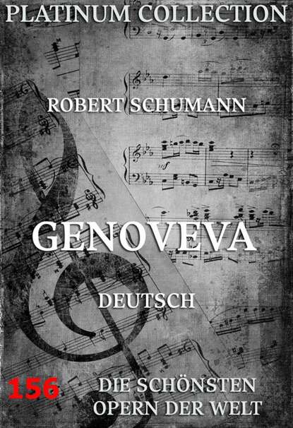 Robert  Schumann - Genoveva
