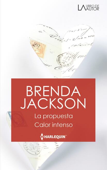 Brenda Jackson - La propuesta - Calor intenso
