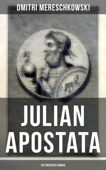 

Julian Apostata (Historischer Roman)