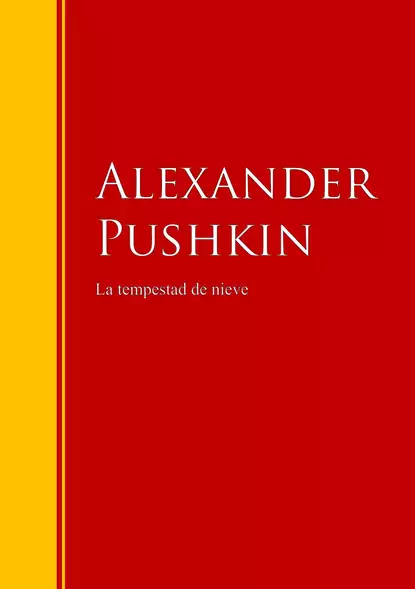 Обложка книги La tempestad de nieve, Alexander Pushkin