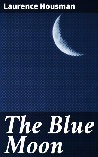 

The Blue Moon