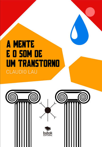 Claudio Lau - A mente e o som de um transtorno