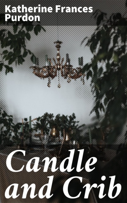 

Candle and Crib