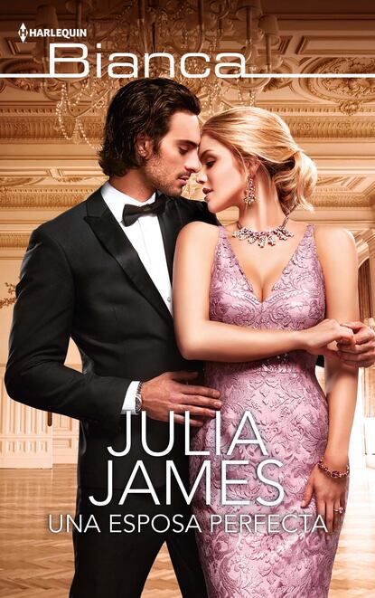 Julia James - Una esposa perfecta