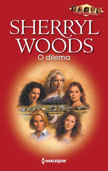 Sherryl Woods - O dilema