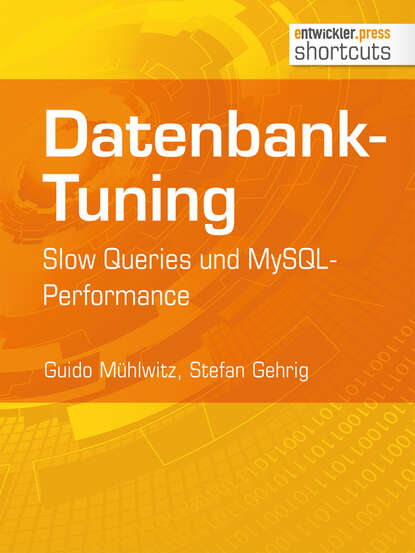 Stefan  Gehrig - Datenbank-Tuning - Slow Queries und MySQL-Performance