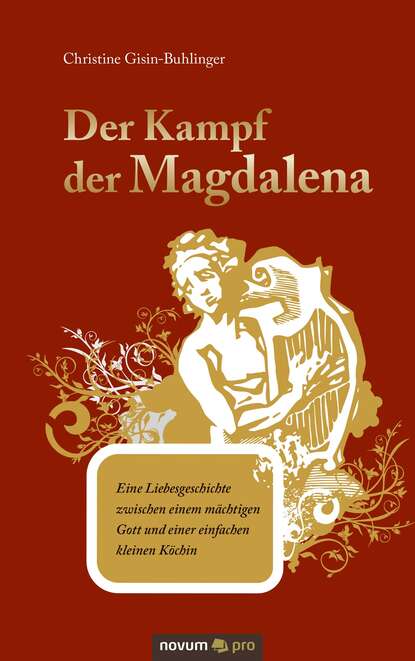 

Der Kampf der Magdalena
