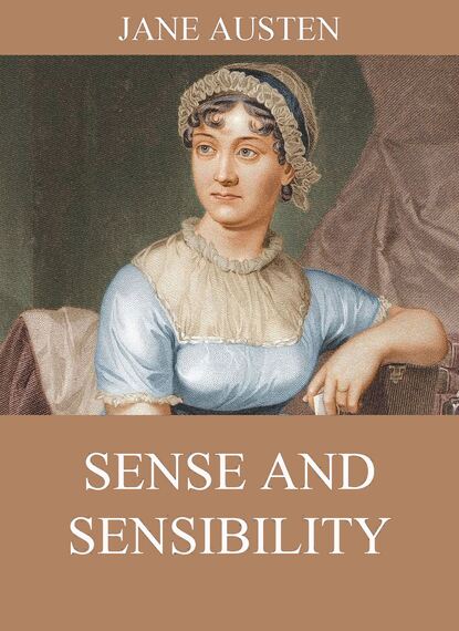 Джейн Остин - Sense & Sensibility