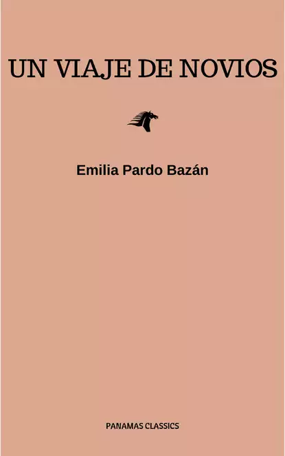 Обложка книги Un viaje de novios, Emilia Pardo  Bazan