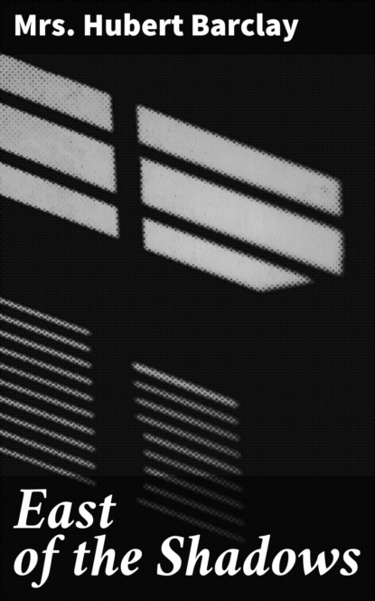 

East of the Shadows