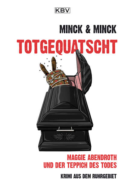 totgequatscht (Edda  Minck). 