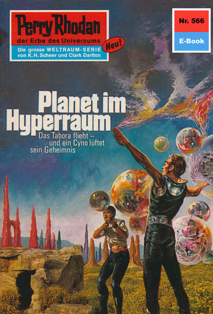 William Voltz - Perry Rhodan 566: Planet im Hyperraum