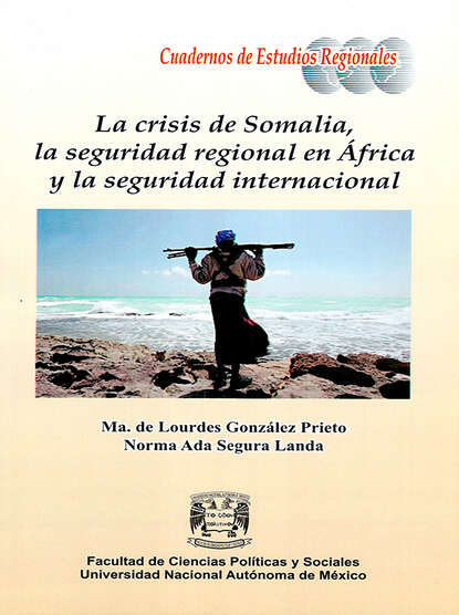 La crisis de Somalia, la seguridad regional en ?frica y la seguridad internacional