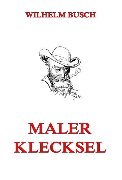 Wilhelm Busch — Maler Klecksel