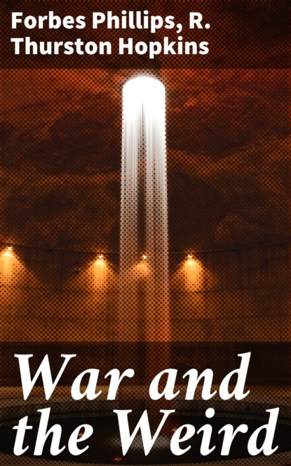 

War and the Weird