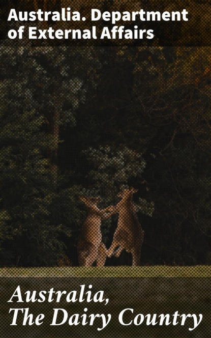 

Australia, The Dairy Country