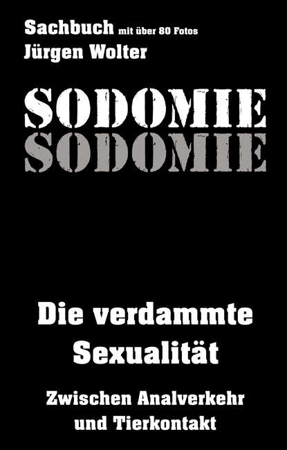 Sodomie (Jürgen Wolter). 