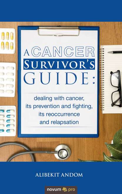 

A Cancer Survivor's Guide: