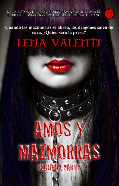 Lena Valenti - Amos y Mazmorras II