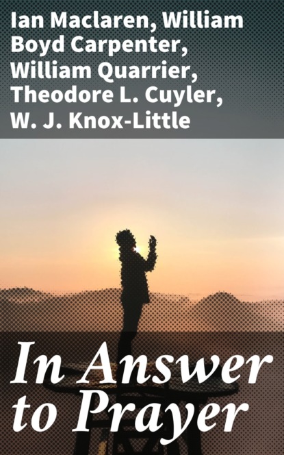 

In Answer to Prayer