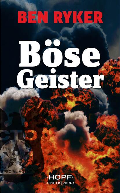 C.T.O. Counter Terror Operations 5: Böse Geister (Ben Ryker). 