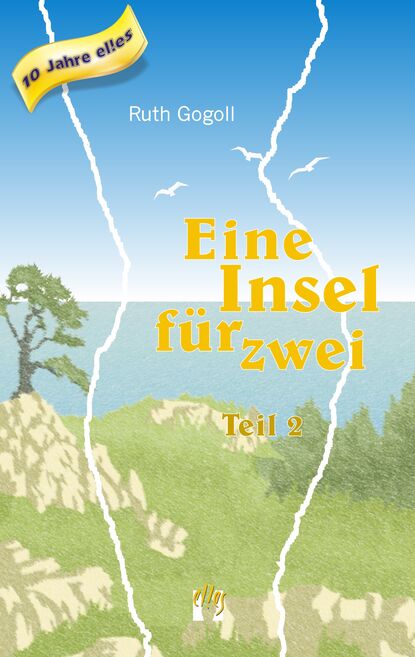 Eine Insel für zwei (Teil 2) (Ruth  Gogoll). 