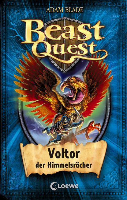 

Beast Quest 26 – Voltor, der Himmelsrächer