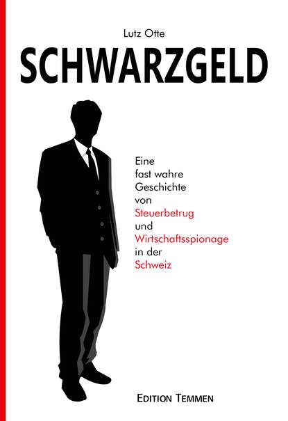 Schwarzgeld (Lutz  Otte). 