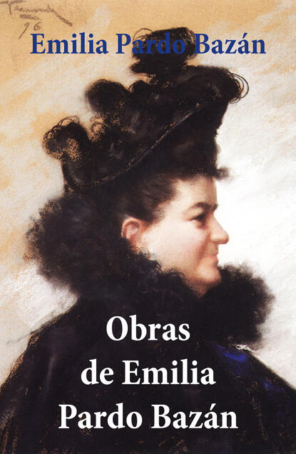 Emilia Pardo Bazán - Obras de Emilia Pardo Bazán