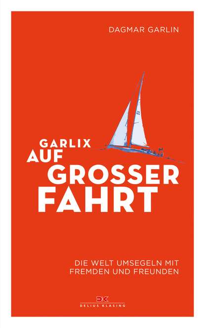 Garlix auf großer Fahrt (Dagmar Garlin). 