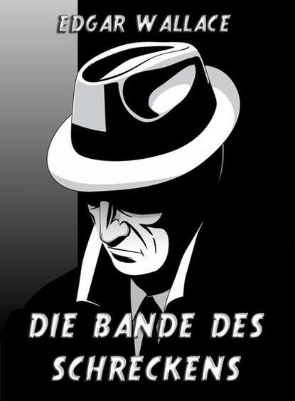 

Die Bande des Schreckens