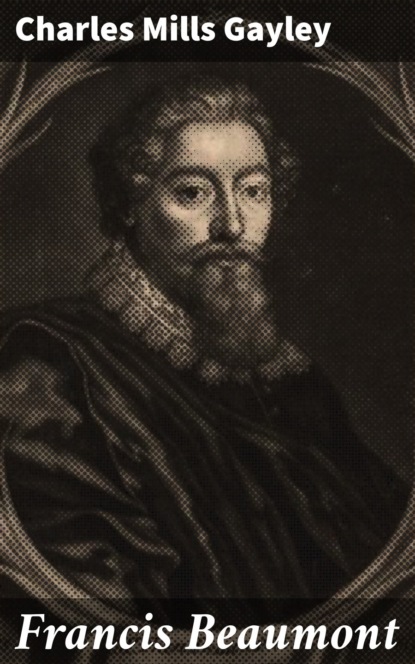 

Francis Beaumont