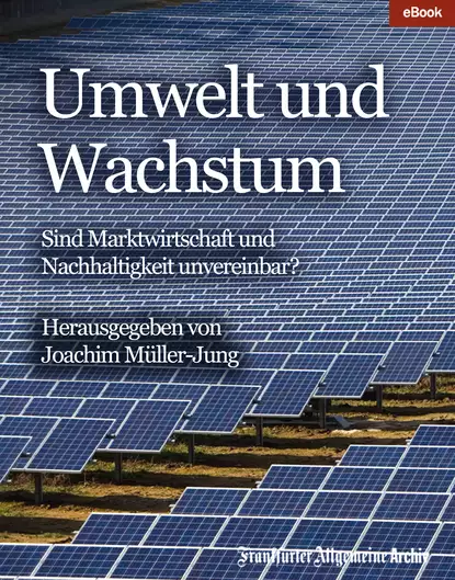 Обложка книги Umwelt und Wachstum, Frankfurter Allgemeine  Archiv