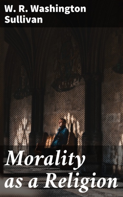 

Morality as a Religion