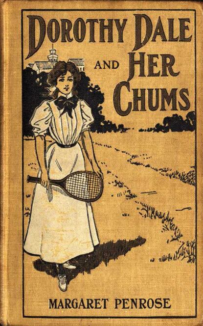 

Dorothy Dale and Her Chums