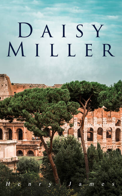 

Daisy Miller