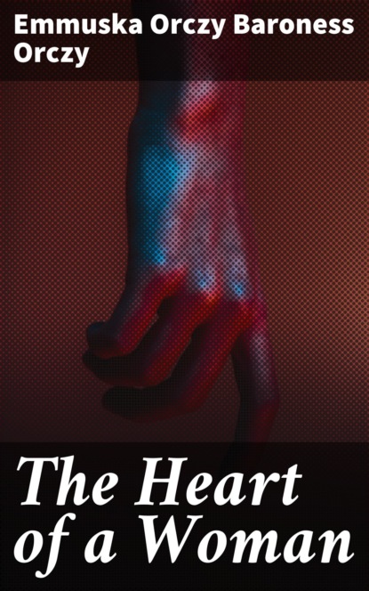 

The Heart of a Woman