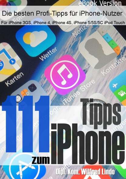

111 Tipps zum iPhone