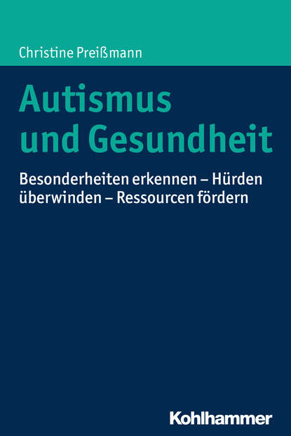 Christine Preißmann - Autismus und Gesundheit