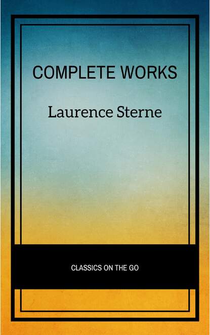 Laurence Sterne: The Complete Works