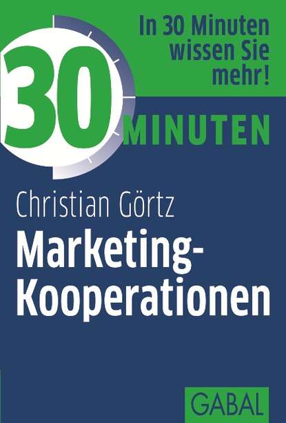 Christian Görtz - 30 Minuten Marketing-Kooperationen