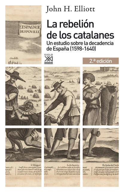 John H. Elliott - La rebelión de los catalanes (2.ª Edición)