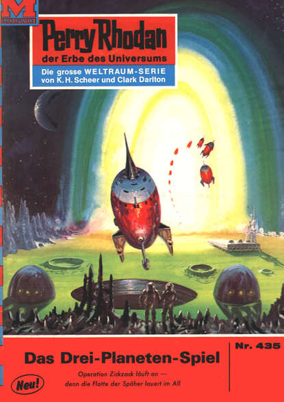 Hans Kneifel - Perry Rhodan 435: Das Drei-Planeten-Spiel