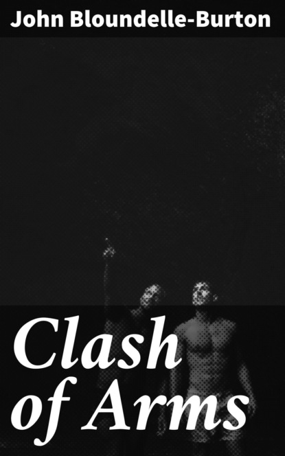 

Clash of Arms