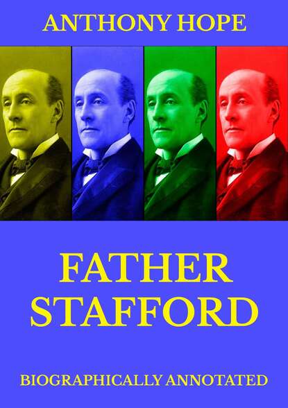Anthony Hope — Father Stafford