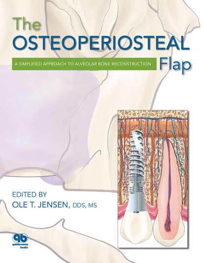 Ole T. Jensen - The Osteoperiosteal Flap