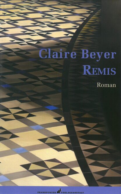 Remis (Claire Beyer). 