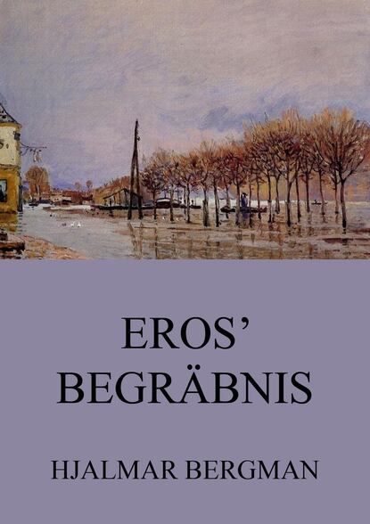 

Eros' Begräbnis