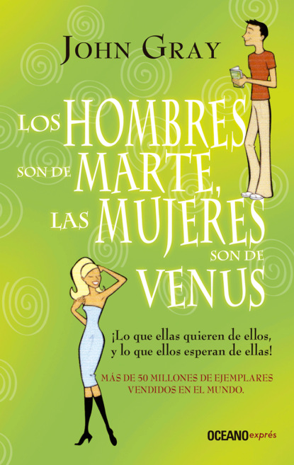 

Los hombres son de Marte, las mujeres son de Venus