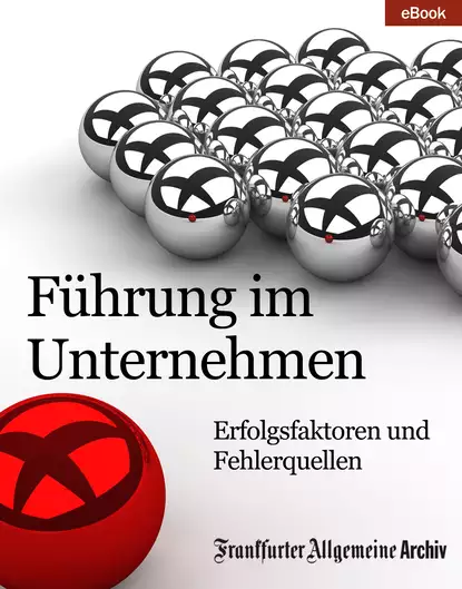 Обложка книги Führung im Unternehmen, Frankfurter Allgemeine  Archiv